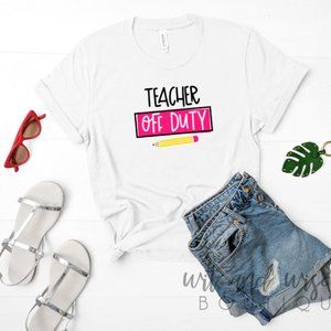 Teacher Off Duty shirt